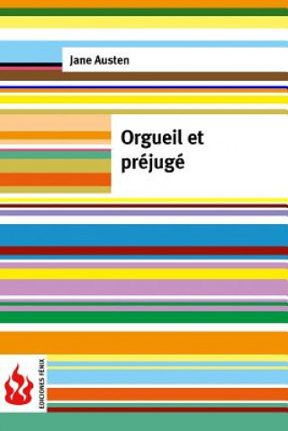 Könyv Orgueil et préjugé: (low cost). Édition limitée Jane Austen