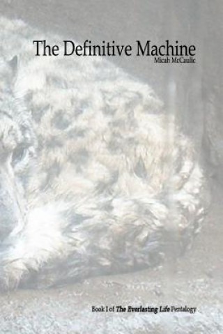 Book The Definitive Machine Micah McCaulic