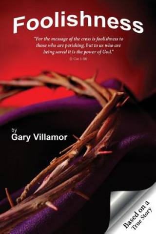 Knjiga Foolishness Gary Villamor