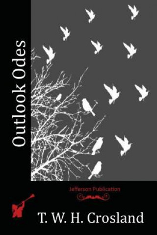 Libro Outlook Odes T W H Crosland