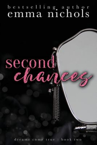 Knjiga Second Chances Emma Nichols