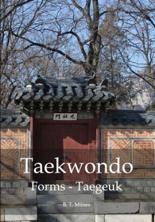 Carte Taekwondo Forms - Taegeuk B T Milnes