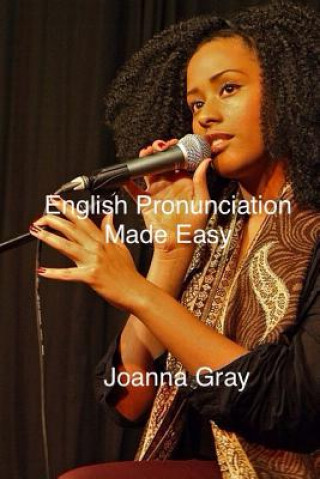 Książka English Pronunciation Made Easy Joanna Gray