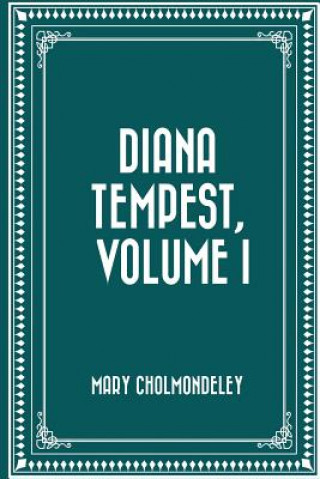Boek Diana Tempest, Volume I Mary Cholmondeley