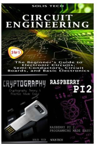 Kniha Circuit Engineering + Cryptography + Raspberry Pi 2 Solis Tech