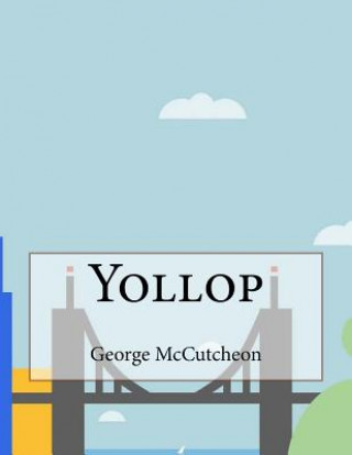 Knjiga Yollop George Barr McCutcheon