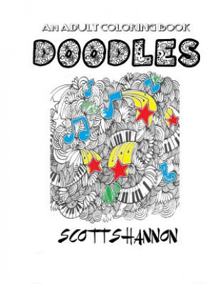 Kniha An Adult Coloring Book: Doodles Scott Shannon