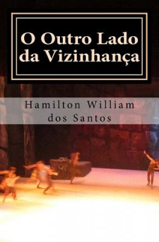 Kniha O Outro Lado da Vizinhança Hamilton William Dos Santos