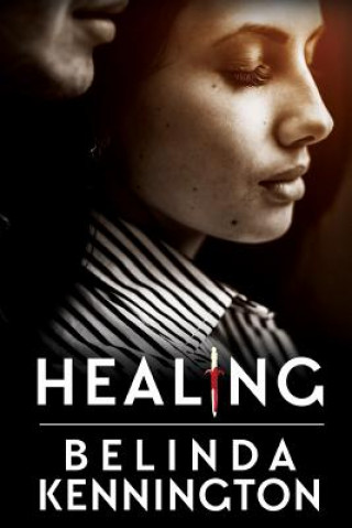 Knjiga Healing Belinda Kennington