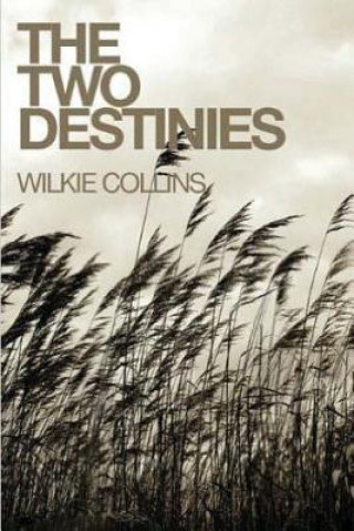 Libro The Two Destinies Wilkie Collins