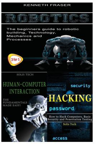Book Robotics + Human-Computer Interaction + Hacking Kenneth Fraser