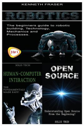Book Robotics + Human-Computer Interaction + Open Source Kenneth Fraser
