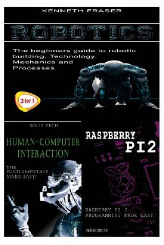 Boek Robotics + Human-Computer Interaction + Raspberry Pi 2 Kenneth Fraser