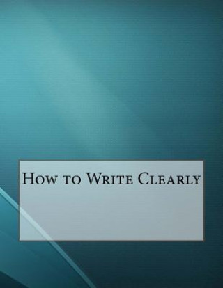 Könyv How to Write Clearly Edwin A. Abbott