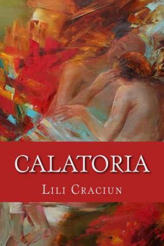 Kniha Calatoria Lili Craciun