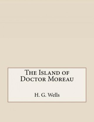 Carte The Island of Doctor Moreau H G Wells