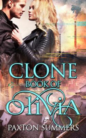 Carte Clone: The Book of Olivia Paxton Summers