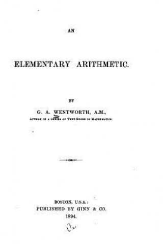 Książka An elementary arithmetic G A Wentworth