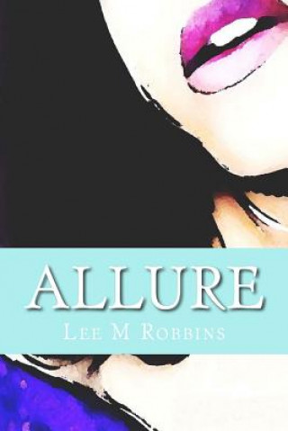 Knjiga Allure MR Lee M Robbins