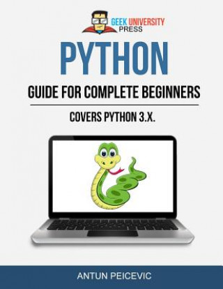 Knjiga Python guide for complete beginners Antun Peicevic