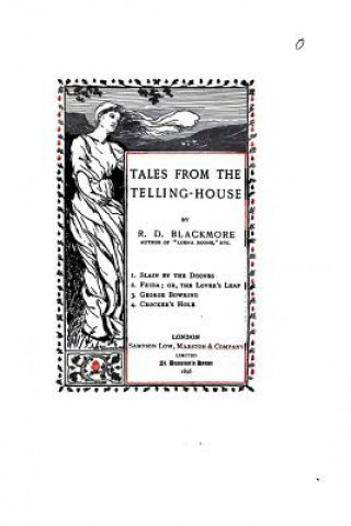 Carte Tales from the telling-house R D Blackmore