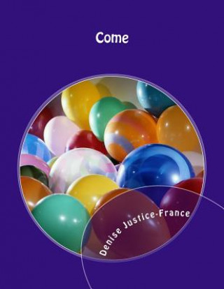 Knjiga Come Denise Justice-France