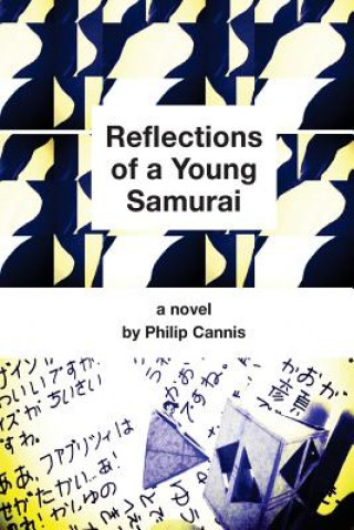 Βιβλίο Reflections of a Young Samurai Philip Cannis