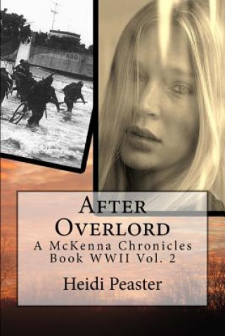 Kniha After Overlord: A McKenna Chronicles Book Heidi Peaster
