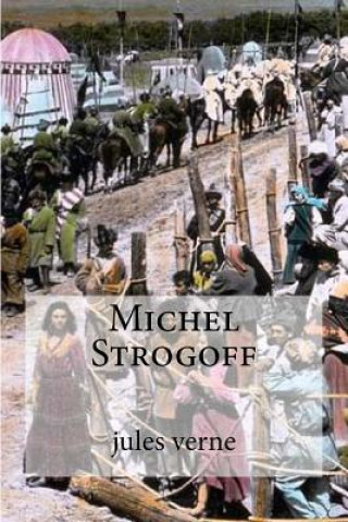 Knjiga Michel Strogoff Jules Verne