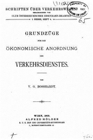 Book Grundzüge für die ökonomische Anordnung des Verkehrsdienstes V G Bosshardt