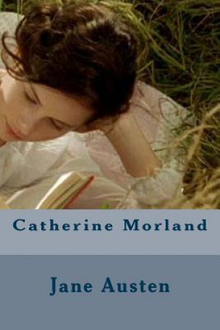 Kniha Catherine Morland Mme Jane Austen