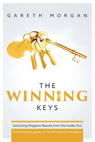 Book The Winning Keys: Unlocking Kingdom Results from the Inside-out Gareth Morgan