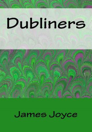 Knjiga Dubliners James Joyce