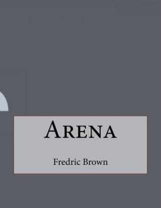 Kniha Arena Fredric Brown