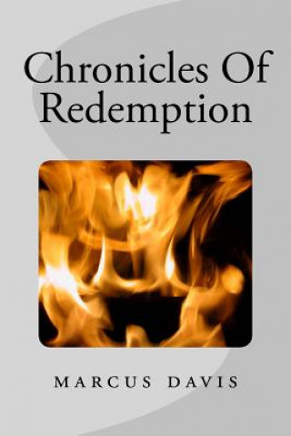 Kniha Chronicles Of Redemption Marcus Davis