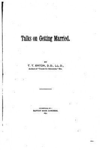 Knjiga Talks on Getting Married T T Eaton
