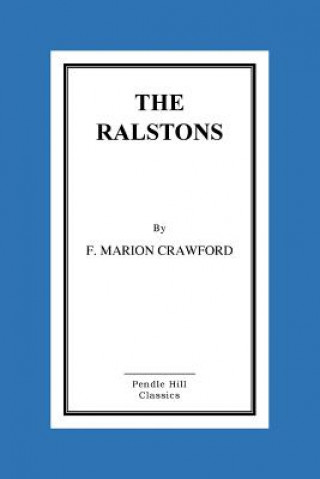 Knjiga The Ralstons Francis Marion Crawford