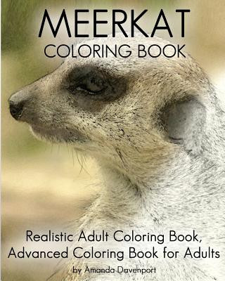 Książka Meerkat Coloring Book: Realistic Adult Coloring Book, Advanced Coloring Book For Adults Amanda Davenport