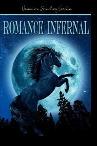 Kniha Romance Infernal MS Veronica Sanchez V