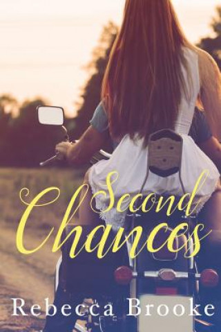 Книга Second Chances Rebecca Brooke