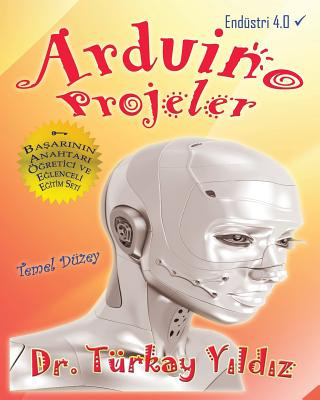 Kniha Arduino Projeler Turkay Yildiz