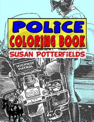 Knjiga Police Coloring Book Susan Potter Fields
