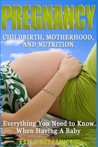 Knjiga Pregnancy Kayla McCormick