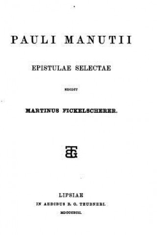 Könyv Epistulae Selectae Pauli Manutii