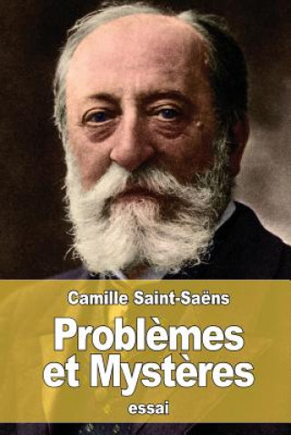 Knjiga Probl?mes et Myst?res Camille Saint-Saens