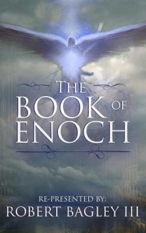 Knjiga The Book of Enoch Robert Bagley III