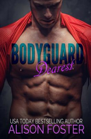 Libro Bodyguard Dearest Alison Foster