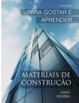 Kniha Materiais de Construcao: Para Gostar E Aprender David Grubba
