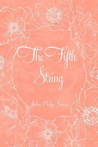 Knjiga The Fifth String John Philip Sousa