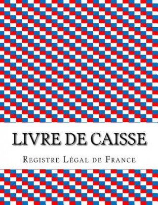 Książka Livre de caisse Registre Legal De France